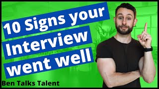 How to Know If Your Interview Went Well - (10 signs they are interested)