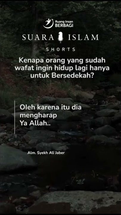 Kenapa orang yang sudah wafat ingin hidup kembali untuk bersedekah ⁉️ #suaraislam #shorts