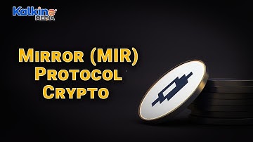 What Is Mirror (MIR) Protocol Crypto?