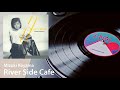 River Side Cafe (Mizuki Koyama/小山水城, 1985）