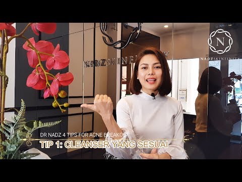 Dr  Nadz  Tips on Acne Breakout