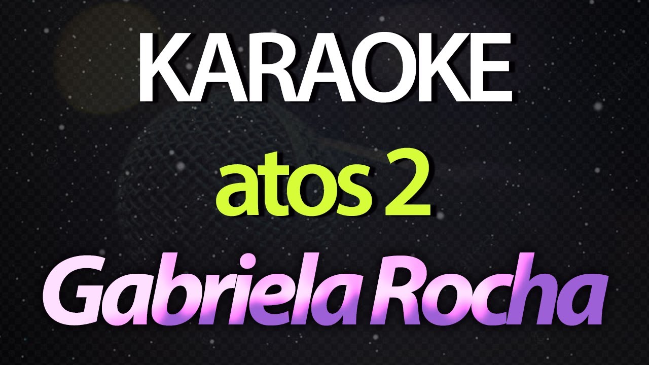⭐ Atos 2 (Então Vem Me Incendiar) - Gabriela Rocha (Karaokê Version) (Cover)
