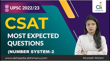UPSC CSAT 2022-23 I CSE | Most Expected MCQ Practice Questions I Number System I By Munesh Ma