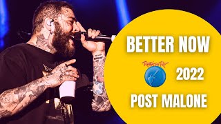 Post Malone - Better Now (Live on Rock In Rio 2022)