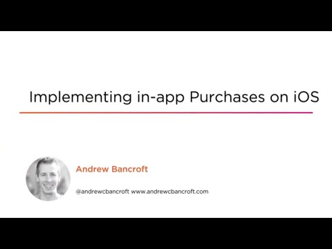 iOS Development Skills: Implementing In-app Purchases on iOS Course Preview