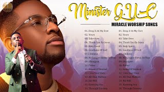 NONSTOP POWERFUL WORSHIP SONGS FOR PRAYER & BREAKTHROUGH BY MINISTER GUC