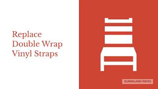 Quick Tutorial: Replace Double-Wrap Vinyl Straps on A Chaise Lounge