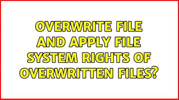 Unix & Linux: Overwrite file and apply file system rights of overwritten files?
