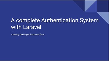 Laravel 8 Custom Authentication App - Creating the Forgot Password form