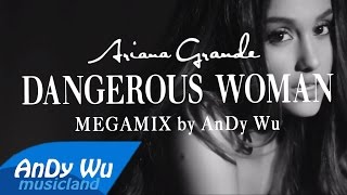 Video thumbnail of "Ariana Grande - DANGEROUS WOMAN (Deluxe Album Megamix)"