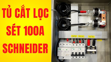 Tủ chống sét lan truyền 3 tầng Cắt Lọc Cắt công xuất 100A schneider cho điện 1 pha | Cơ Điện DITICO