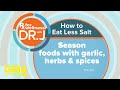 Tips to reduce salt in your diet