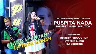 PUSPITA NADA LIVE CITAMAN // AYANG AYANGAN BY. DEDE MANAH