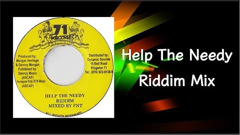 Help The Needy Riddim Mix