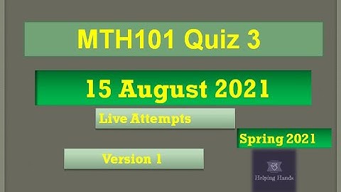 mth101 quiz3 Live attempt Spring2021 By Helping Hands|version 1|