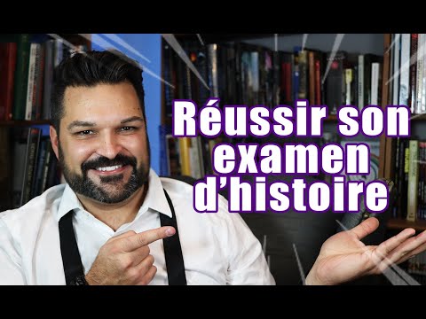 Vidéo: Comment Réussir Le Test D'histoire