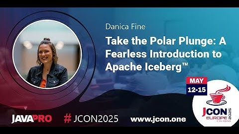 Take the Polar Plunge: A Fearless Introduction to Apache Iceberg™ | Danica Fine (EN)