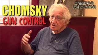 Noam Chomsky on Gun Control