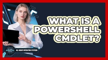 What Is A PowerShell Cmdlet? - All About Operating Systems