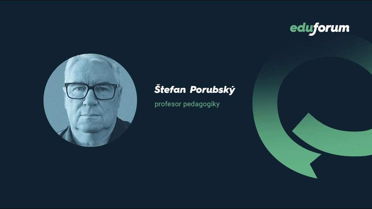 Eduforum 2025 – Štefan Porubský