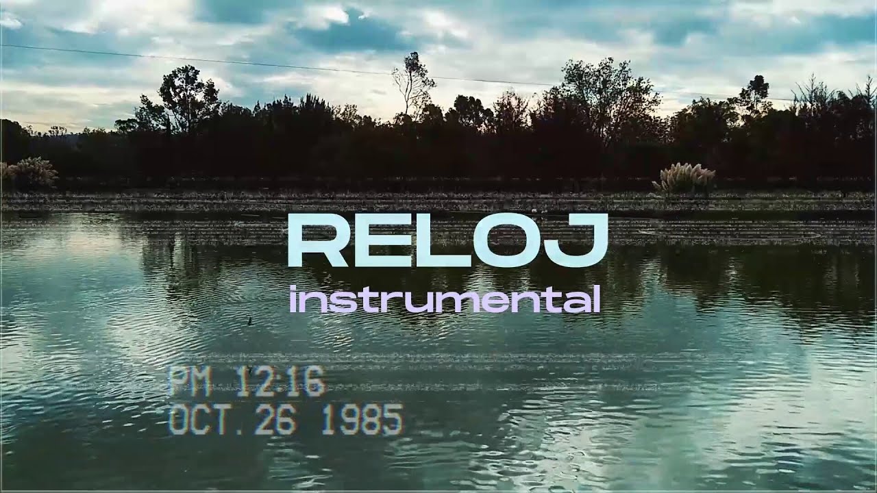 Lost Sync Reloj (Instrumental) YouTube