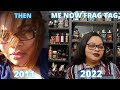 The Me Now Frag Tag|Fragrances I Love Now But Would Have Hated Back Then|Perfume Collection 2022