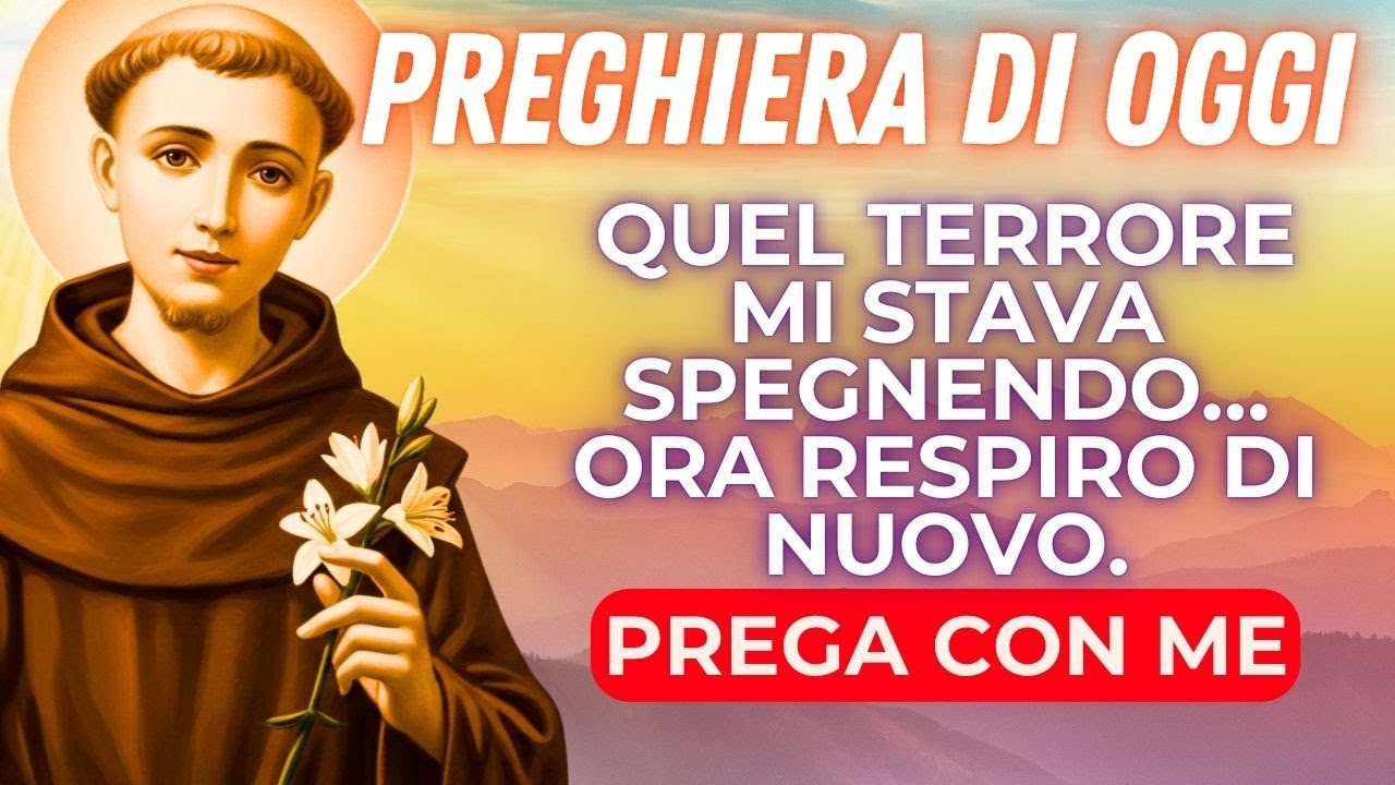 Sant’Antonio… Toglimi Questa Paura Che Mi Sta Distruggendo