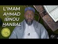 Limam ahmad ibnou hanbal  les fondateurs des 4 grandes coles