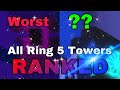 JToH All Ring 5 Towers RANKED From Worst To Best JToH All Ring 5 Towers RANKED From Worst To Best