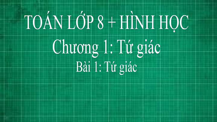 Bài tập nâng cao về tứ giác lớp 8 violet năm 2024