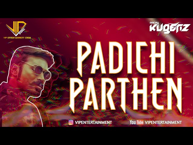 Padichi Parthen - DJ Kugenz  - ViPEC™2024 class=