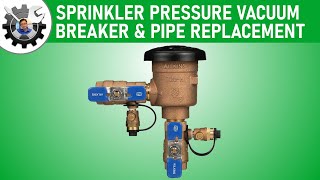 Sprinkler Pressure Vacuum Breaker Replacement