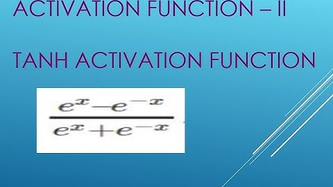 Tanh activation Function