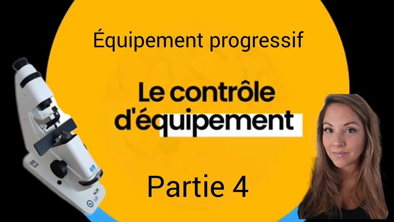 Le contrôle d'équipement d'un équipement progressif.