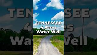 TENNESSEE Land for Sale with Water Well • 4 Acres for $85k • LANDIO