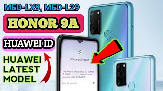 Huawei Honor 9A (MED-LX9,MED-L29) Huawei ID Remove 100% Success Done.All Y6P id Preblem Fix.100%