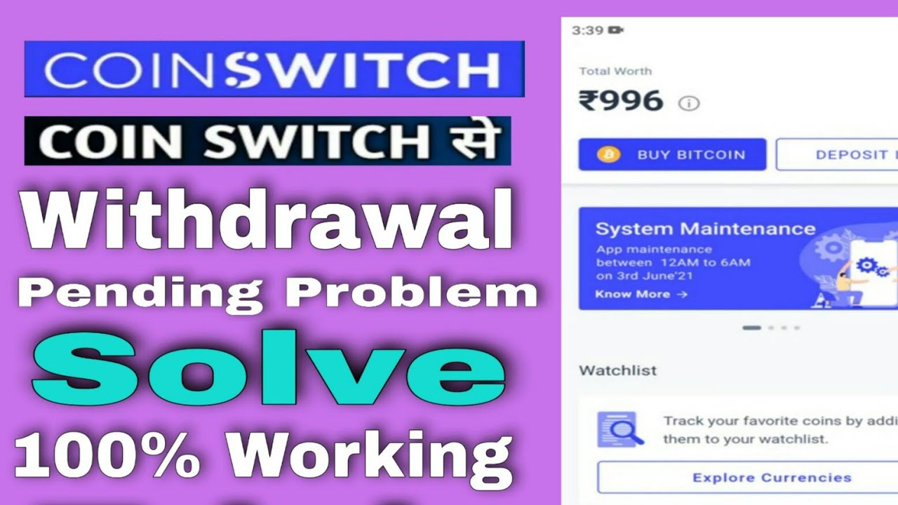 Coinswitch kuber app withdrawal pending problem solution in this video