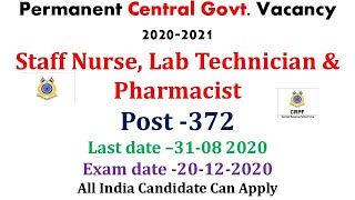 central govt.permanent  Staff Nurse Recruitment 2020 -2021 lab technician & Pharmacist permanent job