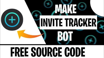 Make *Invite Tracker* Bot Without Coding For Android And PC|| Free Bot Source Code