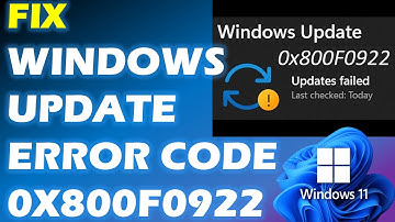 Solution: Windows Update Error Code 0x800f0922 in Windows 11 Windows 10