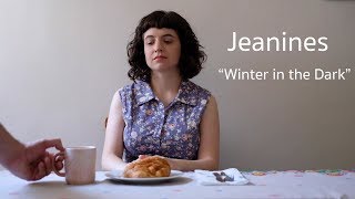 Video thumbnail of "Jeanines - Winter In The Dark"