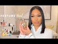 PERFUME HAUL | HOW TO SMELL GOOD ALL DAY! | Briana Monique'