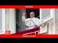 June 27 2021 Angelus prayer Pope Francis