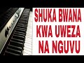 SHUKA BWANA KWA UWEZA NA NGUVU PIANO LESSONS AND CLASSES JIFUNZE KUPIGA WIMBO HUU KATIKA KEY C