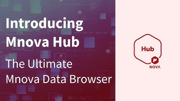 Introducing Mnova Hub - The Ultimate Mnova Data Browser