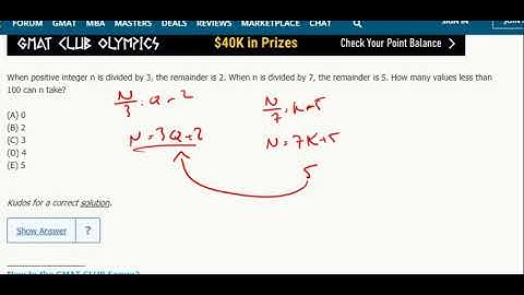 Remainders 11- When positive integer n is divided by 3, the remainder is 2. When n is divided by 7..