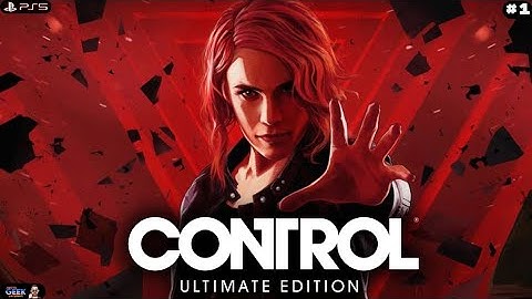 Control Ultimate - Edition (PS5) Playthrough Part 1