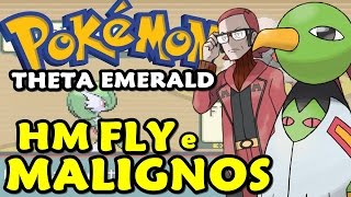 Pokémon Theta Emerald (Detonado - Parte 20) - Hm Fly e Malignos Magmas