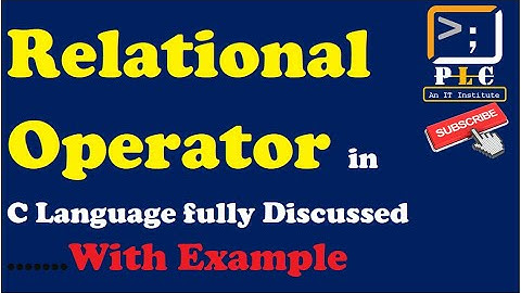 C programming Part 23, Relational Operator in C Language fully Discussed with Example.