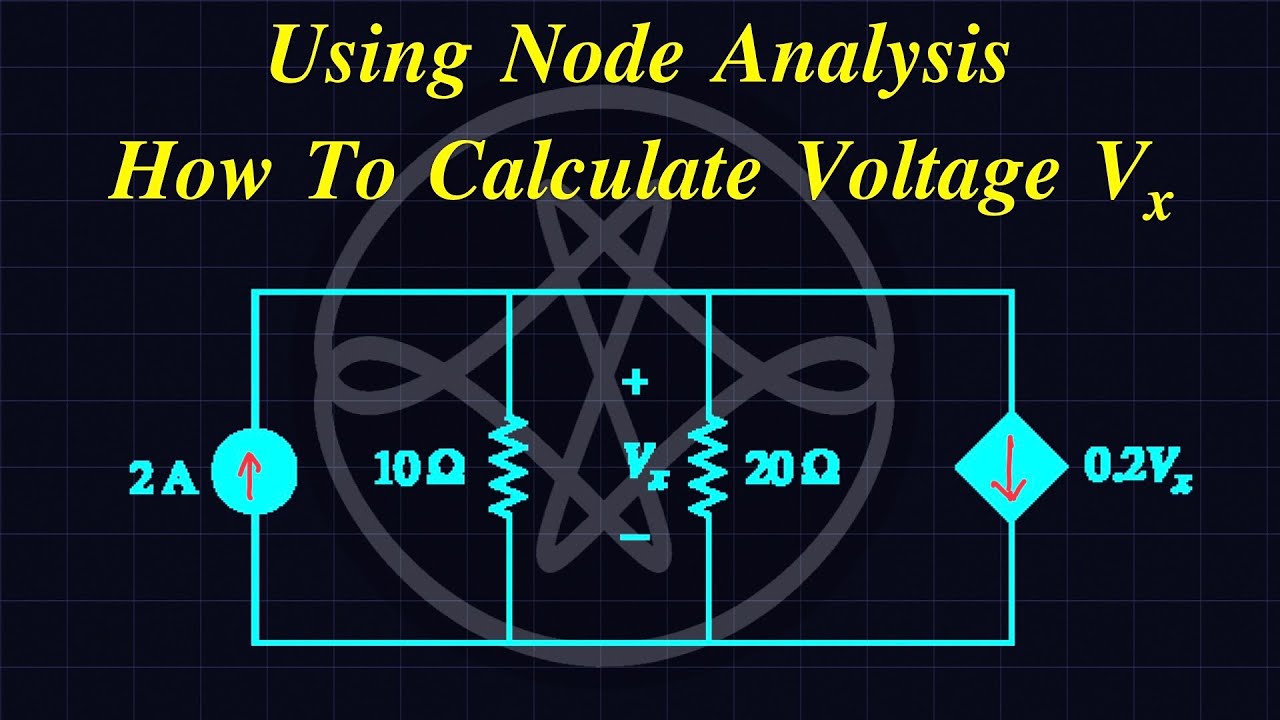 Node Voltage Analysis Tutorial | Step-by-Step Guide to Calculating Vx ...